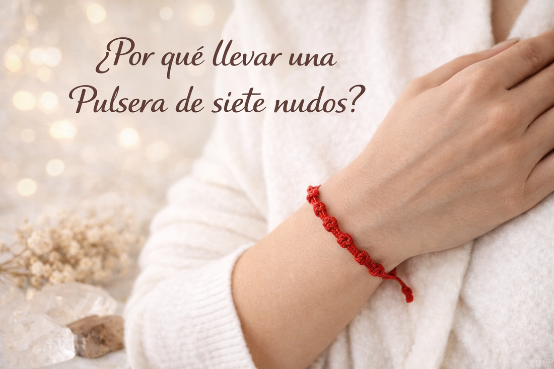 Pulseras de Siete Nudos: Protección, Amor, Salud y Prosperidad en un Solo Amuleto